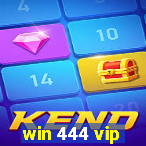 win 444 vip